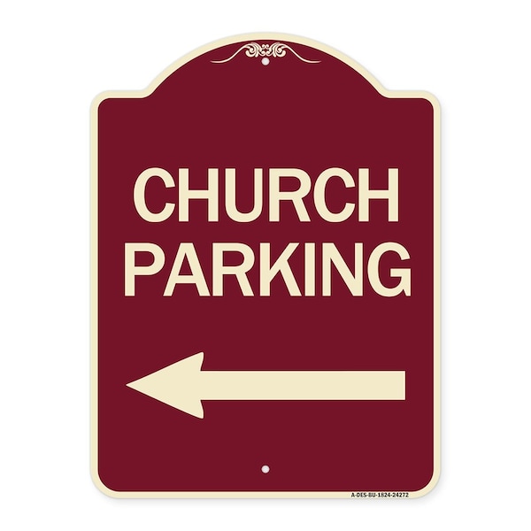 Signmission Church Parking With Left Arrow Heavy-Gauge Aluminum Architectural Sign, 24" x 18", BU-1824-24272 A-DES-BU-1824-24272 - main